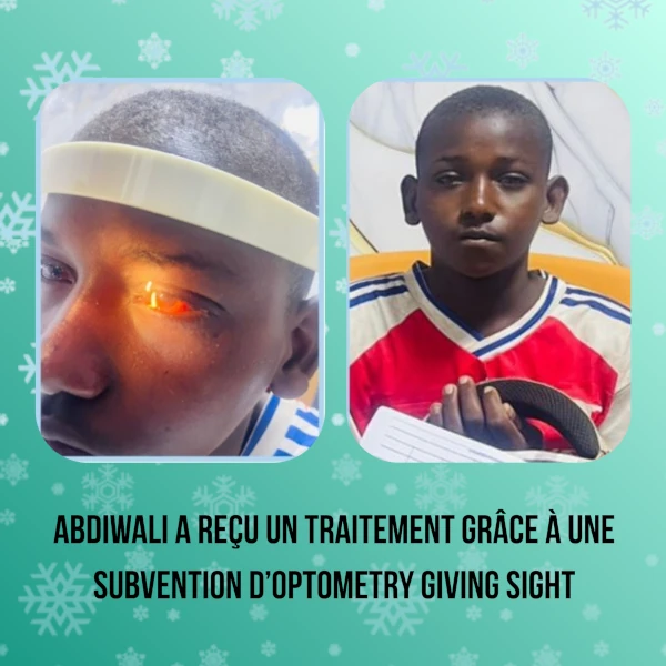 ABDIWALI A REÇU UN TRAITEMENT GRÂCE À UNE SUBVENTION D’OPTOMETRY GIVING SIGHT